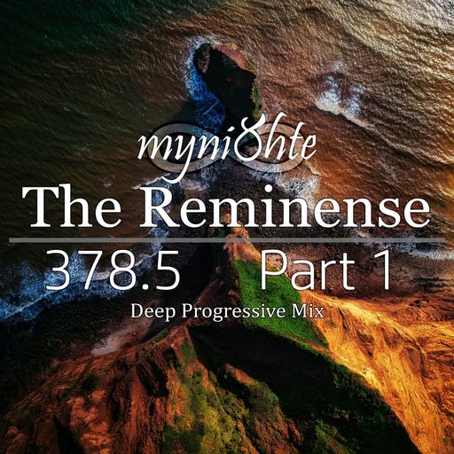 The Reminense 378.5 - Part 1
