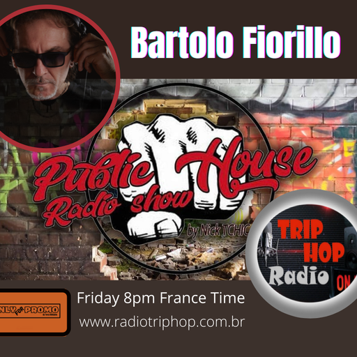 OnlyForPromo / Public House Radioshow / Radio Trip Hop / Bartolo Fiorillo