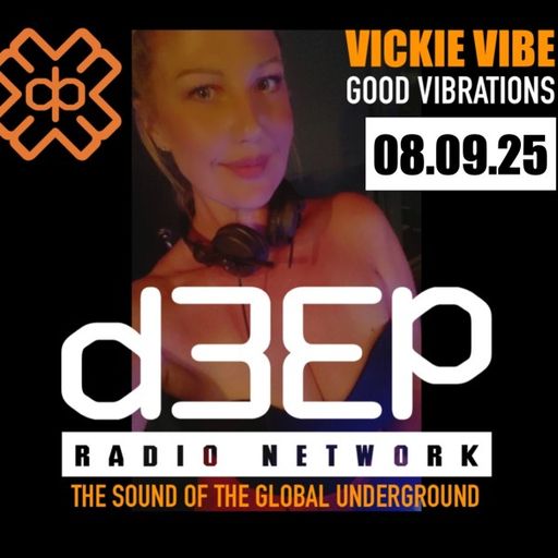 Vickie Vibe - Good Vibrations (08/09/25)
