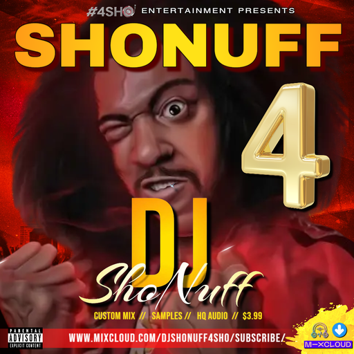 IT'S SHONUFF 4SHO #4 (RAP/HIP-HOP)