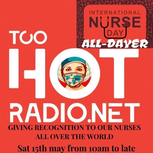 Dj-Sinister Live On Too Hot Radio - All Dayer For International Nurse Day - 15-05-2021