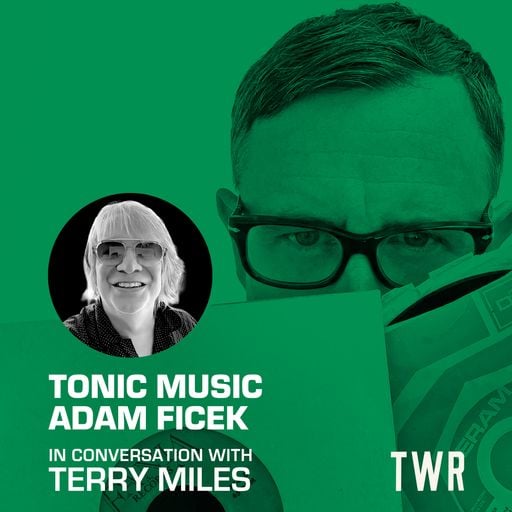 Tonic Music / Dr Adam Ficek / Terry Miles / May 26