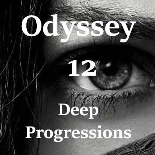 Odyssey 12 - Deep Progressions
