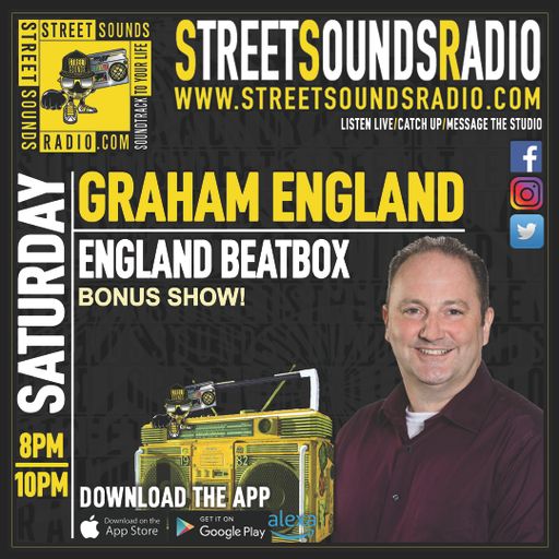 England Beatbox with Graham England on Street Sounds Radio 2000-2200 05/08/2023