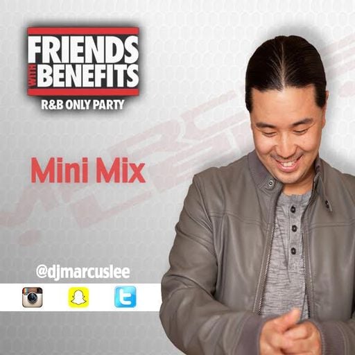 MarcusLee - Friends With Benefits Mini Mix