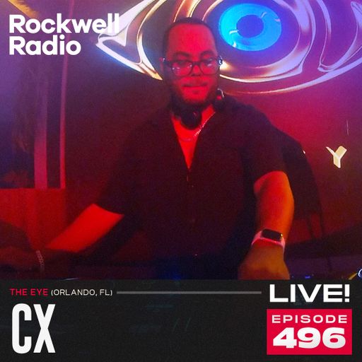 ROCKWELL LIVE! CX @ THE EYE ORLANDO - DEC 2025 (EP.496)