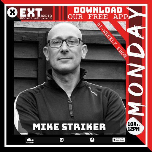 Mike Striker - Manic Mondays - 08 MAY 2023