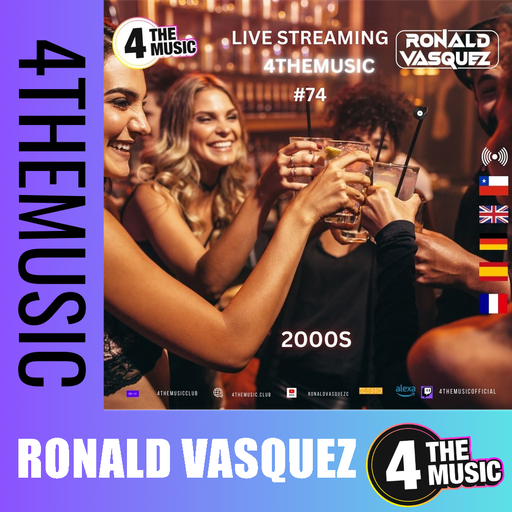 Ronald Vasquez on 4TheMusic - SHOW 74 - Dance 2000s