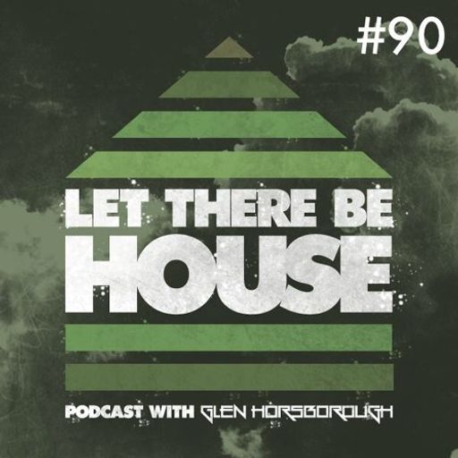 LTBH Podcast With Glen Horsborough #90