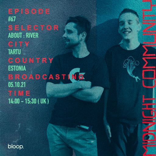 Midnight Community #67 w/ About :river - 05.10.21