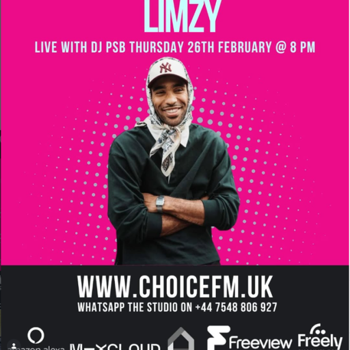 ChoiceFMUK - DJ PSB with Special Guest Limzy - 26/02/2026