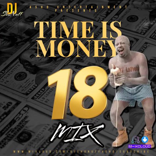 TIME IS MONEY #18 (ASHY LARRY HIP-HOP/RAP EDITION)