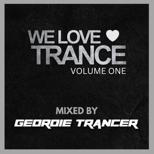 We love Trance Volume 1