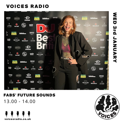 Fabs Future Sounds - 03/01/24 - Voices Radio