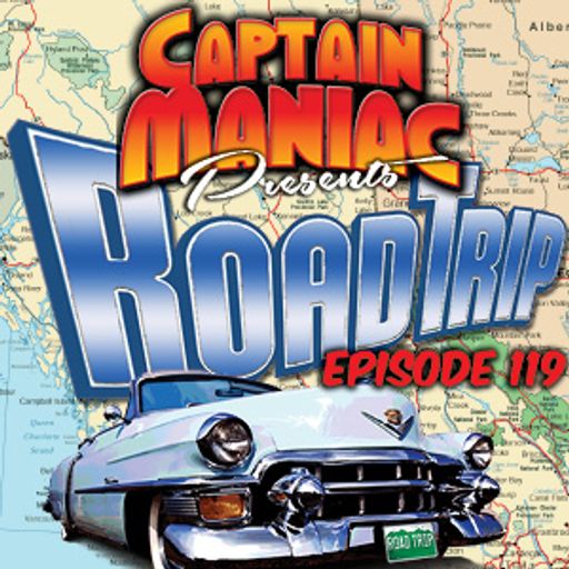 Episode 119 / Road Trip
