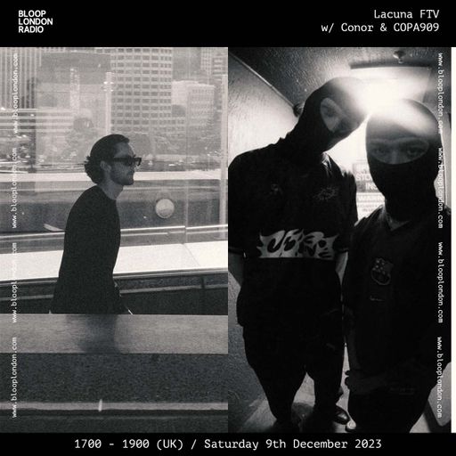 Lacuna FTV w/ Conor & COPA909 - 09.12.23