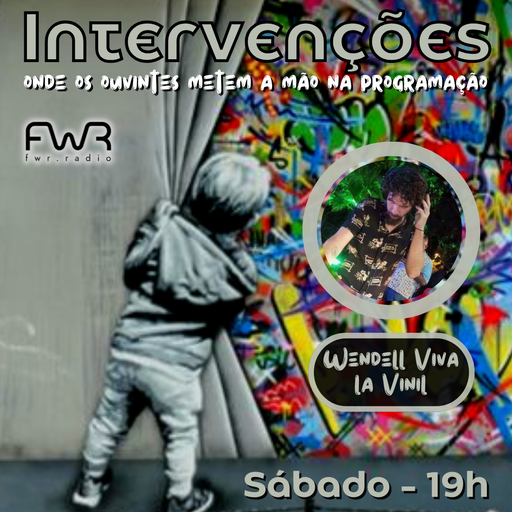 Intervenções 150 - Wendell Viva la Vinil - 5.4.2025