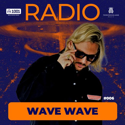 Wave Wave - 1001 Recordings Radio 006