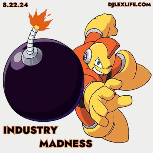 INDUSTRY MADNESS MIX 8.22.24