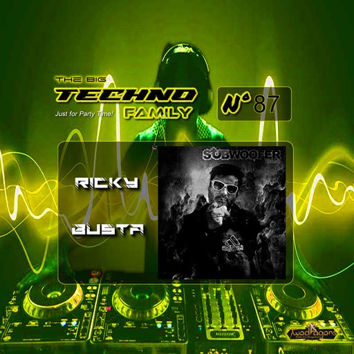 THE BIG TECHNO FAMILY 87 "Guest Mix Techno By Ricky Busta" Radio TwoDragons 1.12.2023