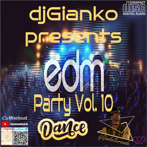 EDM Party Vol 10 djGiankoSerenade