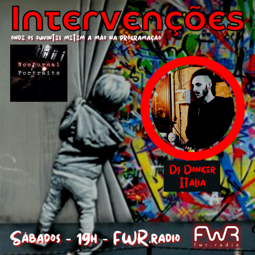 Intervenções 012 - DJ Donker (Itália) - 29.1.2022