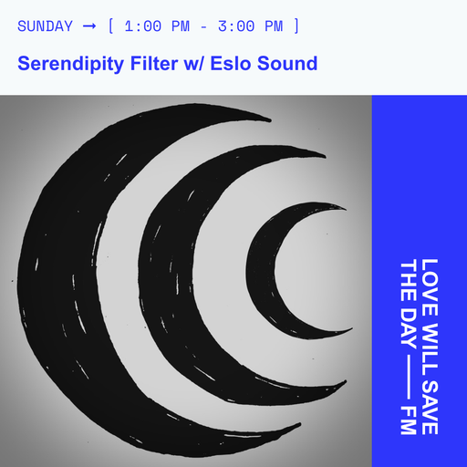 2025-07-27 Serendipity Filter - Eslo Sound