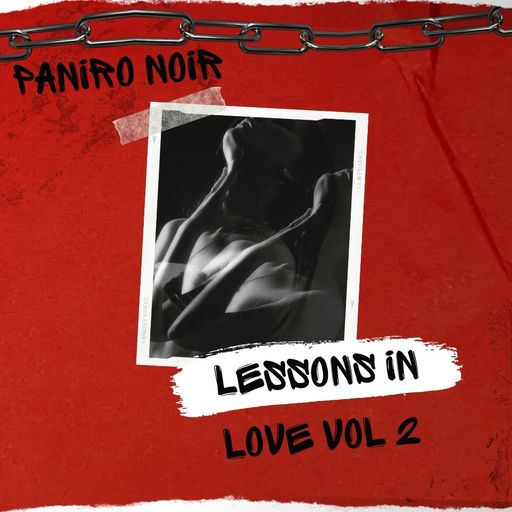 Paniro Noir - Lessons in Love Volume 2