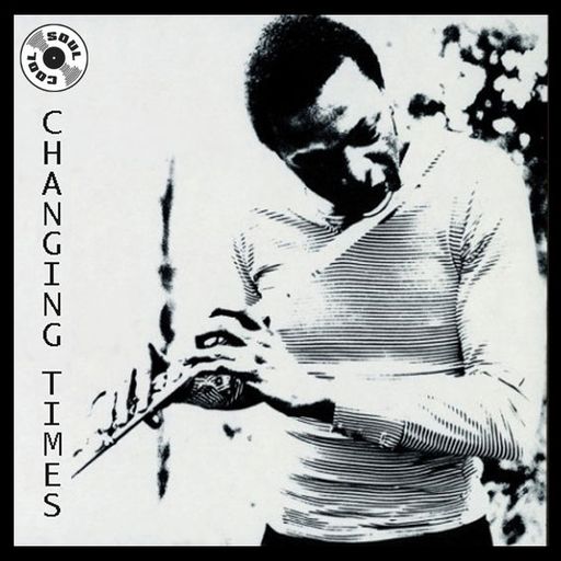 Soul Cool Records/ Pedro Galiano - Changing Times
