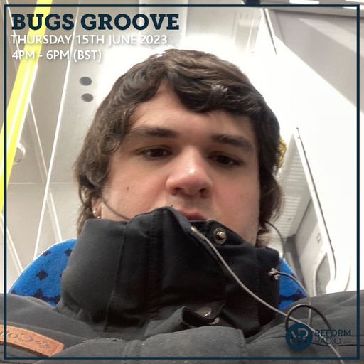 Bugs Groove 15th June 2023