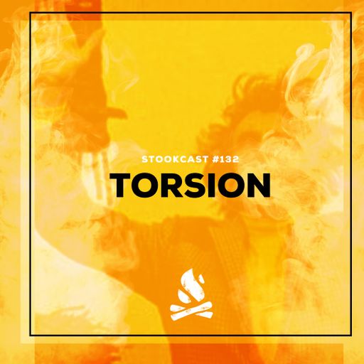 Stookcast #132 - Torsion