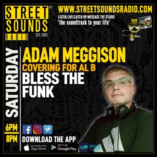 Adam Meggison - Bless The Funk on Street Sounds Radio 1800-2000 20/09/2025