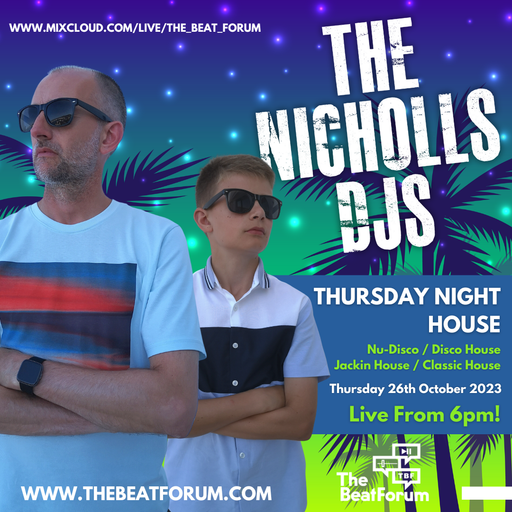 The Nicholls DJs - Thursday Night House [26/10/23]