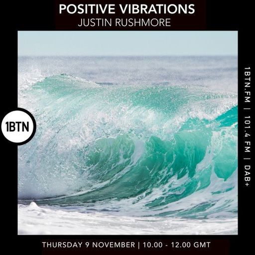 Positive Vibrations w/Justin Rushmore - 09.11.23
