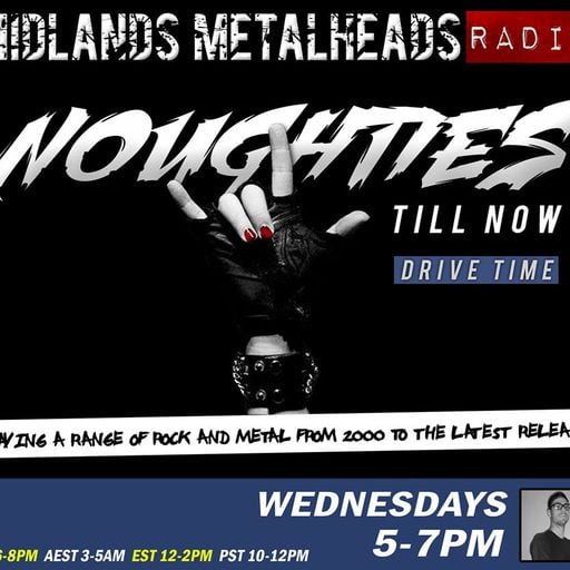 Noughties Til Now Show 2nd August 2017