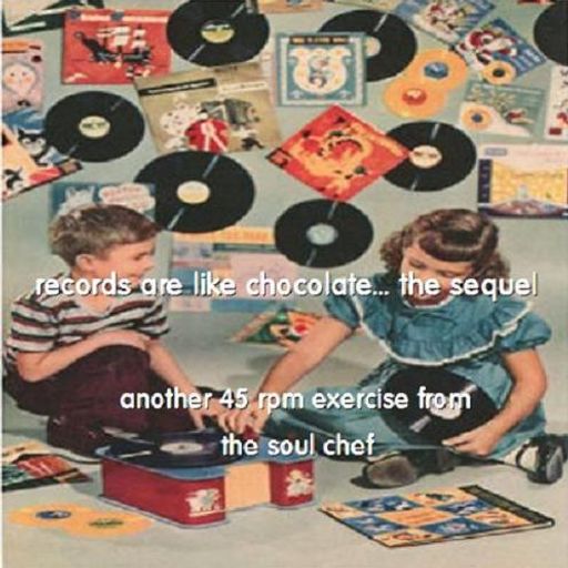 Records Are Like Chocolate... the Sequel