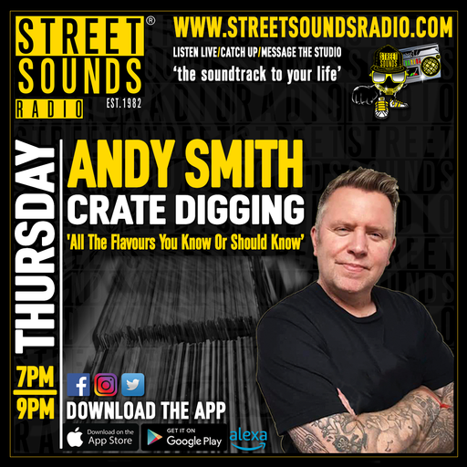 Andy Smith - Crate Digging on Street Sounds Radio 1900-2100 19/12/2024