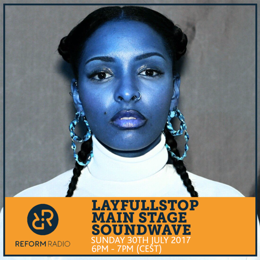 LayFullStop Main Stage Soundwave 30th July 2017