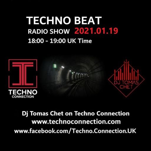 Dj Tomas Chet - Techno Beat Radio Show on Techno Connection 2021.01.19