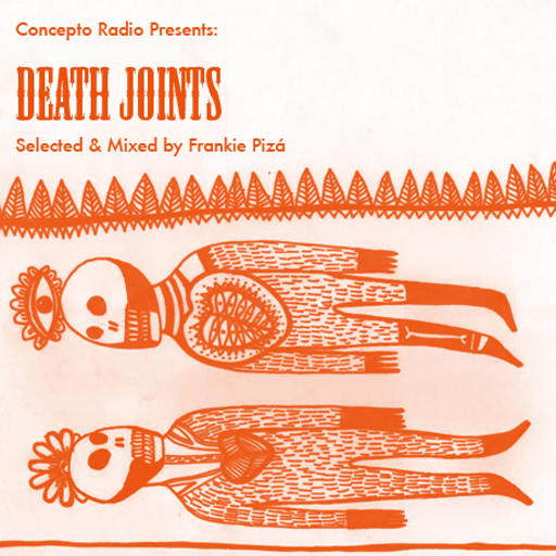 Concepto Radio presents Death Joints