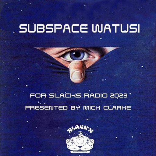 Subspace Watusi w. Mick Clarke - January 2023