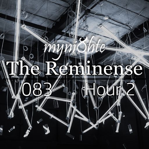 The Reminense 083 - Hour 2