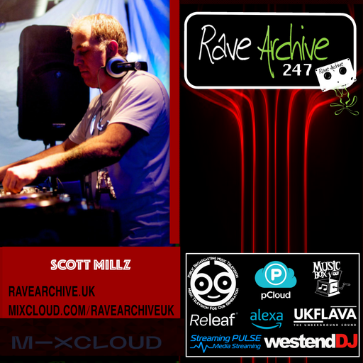 Scott Millz - Rave Archive 247 - 22.06.25