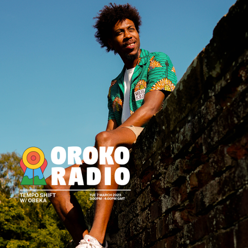 Obeka - Tempo Shift - 7hth March 2023