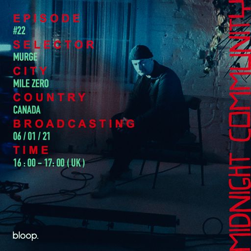 Midnight Community #22 w/ Murge - 06.01.21