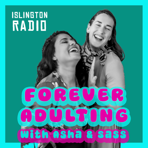 Forever Adulting by The Sassy Show (14/09/2024)
