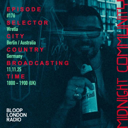 Midnight Community #176 w/ Wretla - 11.11.25
