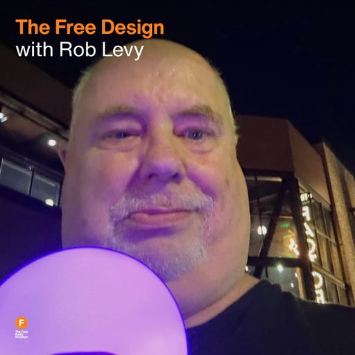 The Free Design - Rob Levy — 30 June 2025