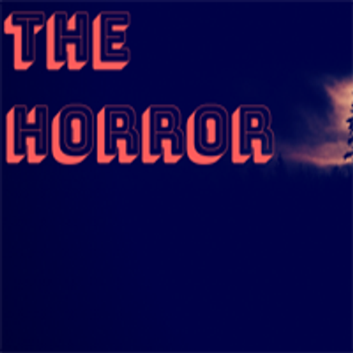 The Horror