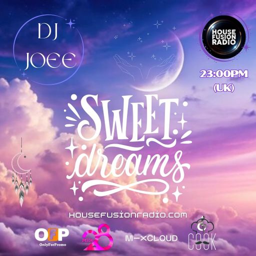 DJ JOEE - " SWEET DREAMS " - HOUSE FUSION RADIO UK - SHOW # 170
